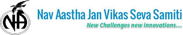 Welcome to Nav Aastha Jan Vikas Seva Samiti
